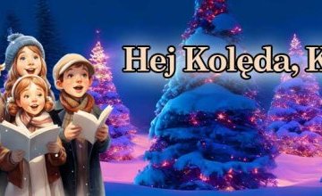 HEJ KOLĘDA KOLĘDA 2025